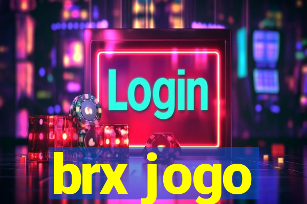brx jogo